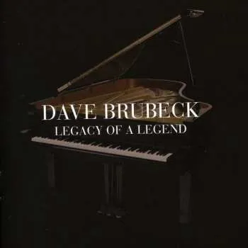 Zahraniční hudba 2CD Dave Brubeck: Legacy Of A Legend 2021