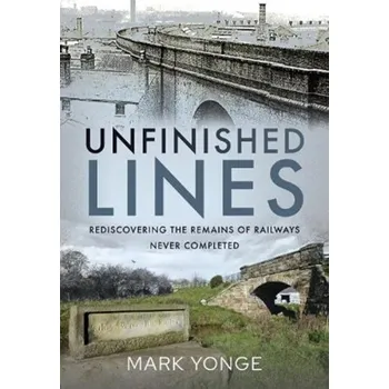 Unfinished Lines - Yonge, Mark