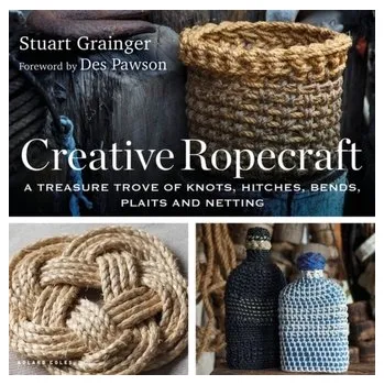 Creative Ropecraft - Grainger, Stuart