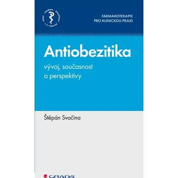 Kniha Antiobezitika - vývoj, současnost a perspektivy - Štěpán Svačina (E-Kniha)