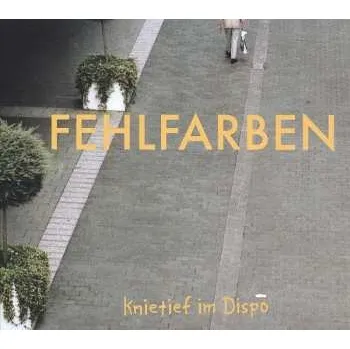 Zahraniční hudba CD Fehlfarben: Knietief Im Dispo 2014