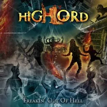 Zahraniční hudba CD Highlord: Freakin' Out Of Hell 2023