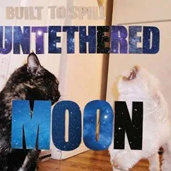 Zahraniční hudba CD Built To Spill: Untethered Moon DIGI 2015 Digipack