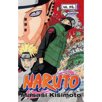 Naruto 46 Narutův návrat - Masaši Kišimoto
