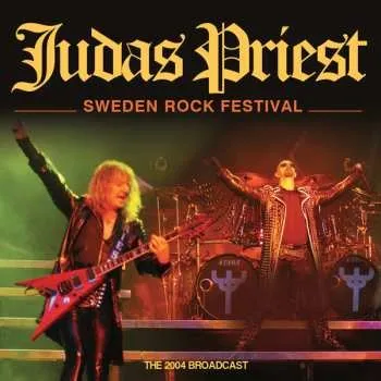 Zahraniční hudba CD Judas Priest: Sweden Rock 2004 2022