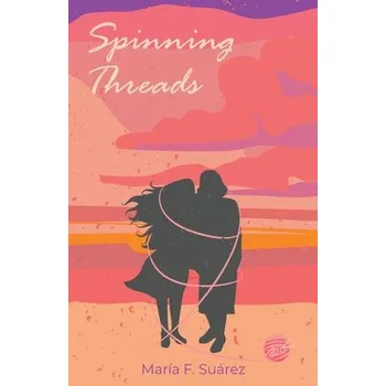 Spinning Threads - (Suarez Maria)(Paperback) (9781636768571)