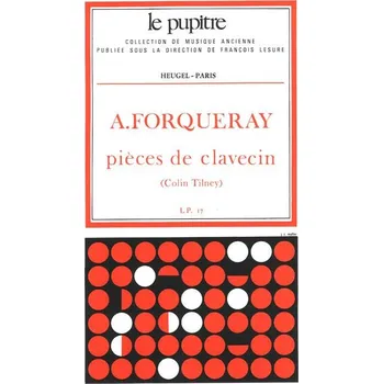 Antoine Forqueray: Pices De Clavecin (Lp17) - noty pro cembalo 653167