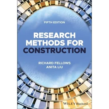 Kniha Research Methods for Construction - Fellows, Richard F.; Fellows, Jane
