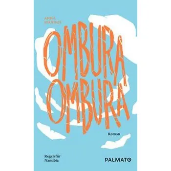 Literární cestopis Ombura! Ombura! - Mandus, Anna