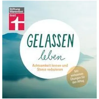 Gelassen leben - Middendorf, Katharina