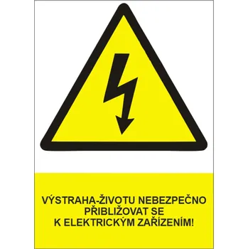 samolepka Výstraha-životu nebezpečno přibližovat se k elektrickým zařízením!