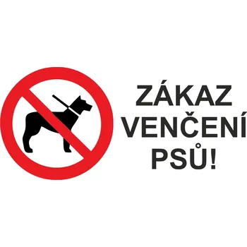 Značení Zákaz venčení psů! samolepka