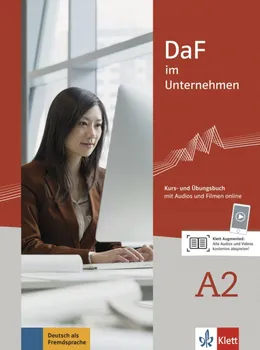 Německý jazyk DaF im Unternehmen: Kurs- und Übungsbuch mit Audios und Filmen online: A2 - Regine Grosser a kol. (2015, brožovaná)