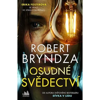 Osudné svědectví - Robert Bryndza…