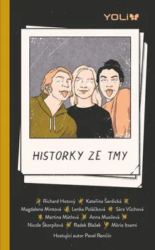 Historky ze tmy - Richard Hotový a kol. (2022, pevná)