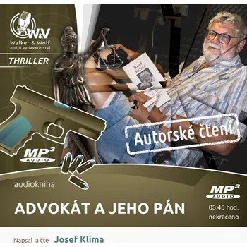 Advokát a jeho pán - Josef Klíma - audiokniha
