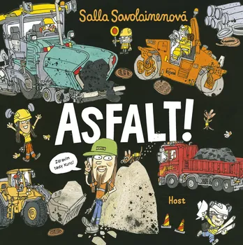 Bystrá hlava Asfalt! - Salla Savolainenová (2022, pevná)