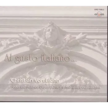 Zahraniční hudba CD Johann Sebastian Bach: Christian Von Blohn - Al Gusto Italiano 2014