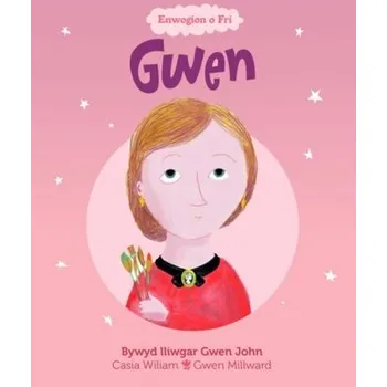 První čtění Gwen: Bywyd Lliwgar Gwen John - Wiliam, Casia