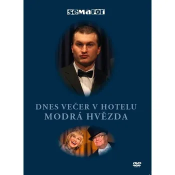 DVD film Semafor: Dnes večer v hotelu Modrá hvězda (DVD)