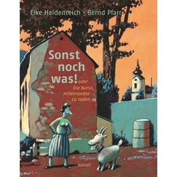 Sonst noch was - Elke Heidenreich