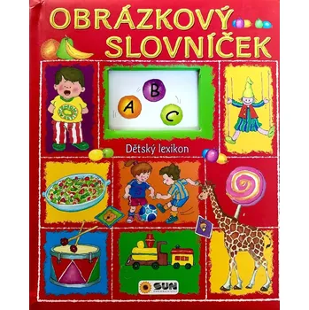 Bystrá hlava Obrázkový slovníček Dětský lexikon