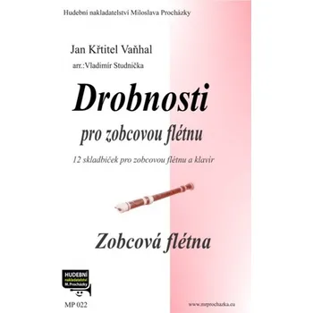 Drobnosti pro zobcovou flétnu - Jan Křtitel Vaňhal