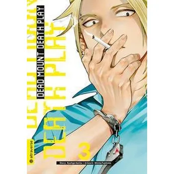 Dead Mount Death Play 03 - Narita, Ryougo