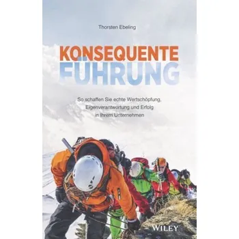 Konsequente Führung - Ebeling, Thorsten
