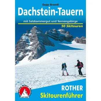 Rother - vydavatelství Dachstein - Tauern - skialpinistický průvodce
