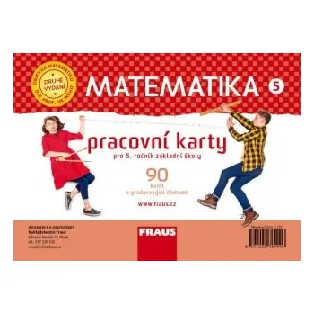 Matematika Matematika 5 - Pracovní karty pro 5. ročník ZŠ