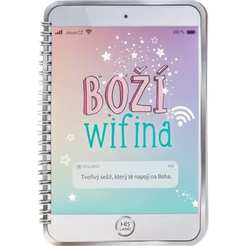 Populárně naučná literatura pro dospělé Boží wifina I. (Tvořívý sešit, který tě napojí na Boha)