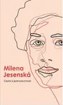 Cesta k jednoduchosti - Milena Jesenská…