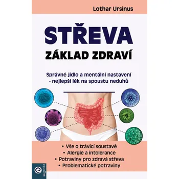 Střeva základ zdraví - Ursinus Lothar