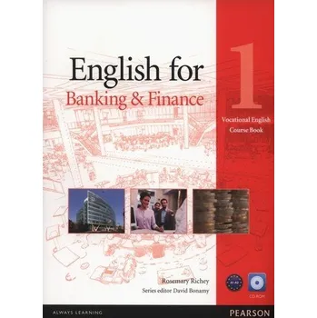 Anglický jazyk English for Banking & Finance 1 Course Book + CD - Richey Rosemary