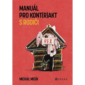 Manuál pro kont(r)akt s rodiči - Michal Misík