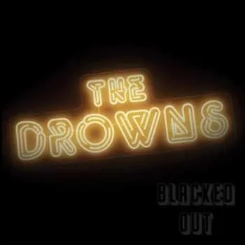 Zahraniční hudba LP The Drowns: Blacked Out CLR 2024 Neon Yellow Vinyl