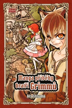 Manga příběhy bratří Grimmů - Kei Ishiyama (2023, brožovaná)