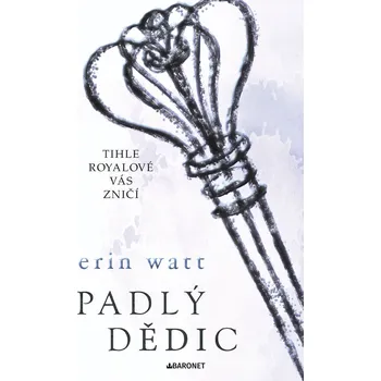 Kniha Padlý dědic - Erin Watt (E-Kniha)