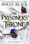 The Prisoner's Throne - Holly Black…