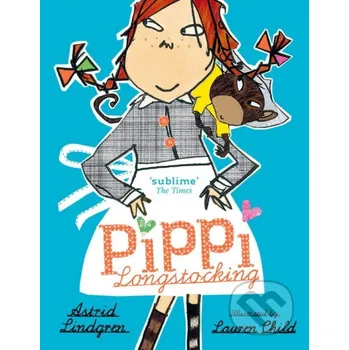 Cizojazyčná kniha Pippi Longstocking - Astrid Lindgren, Lauren Child (Ilustrátor) Oxford University Press