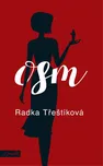 Osm - Radka Třeštíková (2022, pevná, 4.…