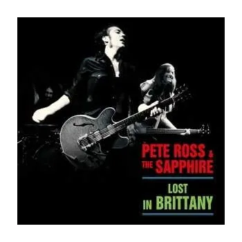 Zahraniční hudba LP Pete Ross & The Sapphire: Lost In Brittany 2021