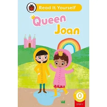 Anglický jazyk Queen Joan (Phonics Step 7): Read It Yourself - Level 0 Beginner Reader - Ladybird