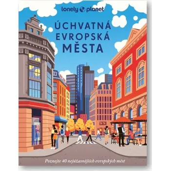 Úchvatná evropská města: Poznejte 40…