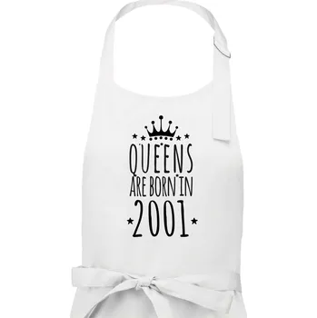 Kuchyňská zástěra Queens are born in 2001 - Dámská zástěra na vaření - Univerzální velikost ( Bílá )