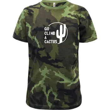 Go climb a cactus - Dětské maskáčové triko - 122 cm/6 let ( Zelený maskáč )