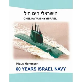 60 Years Israel Navy – Klaus Mommsen (EN)