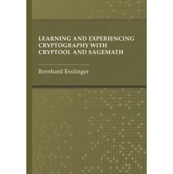 Technika Learning and Experiencing Cryptography with CrypTool and SageMath - Esslinger, Bernhard