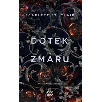 Dotek zmaru (2) - Scarlett St. Clair
